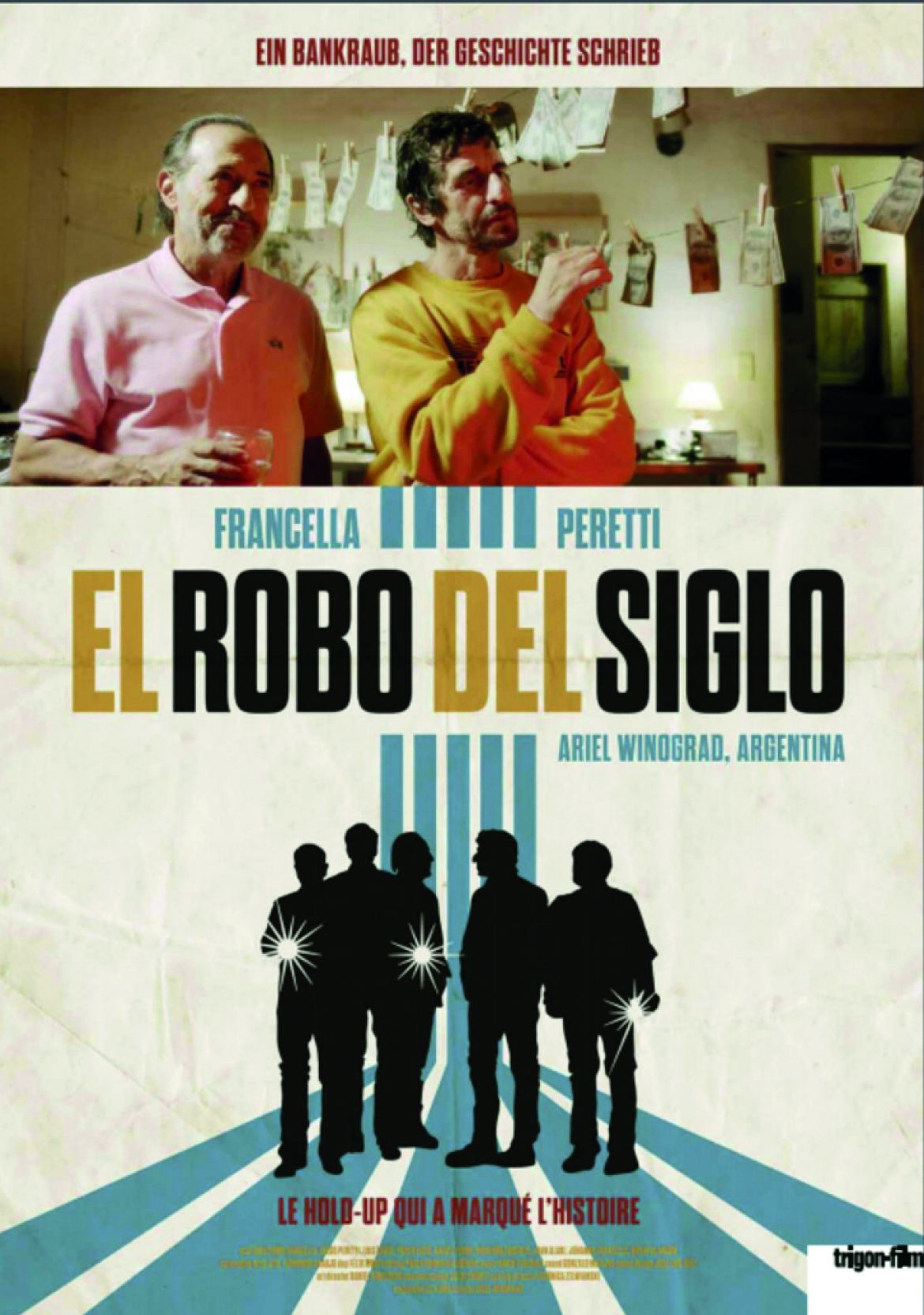 Films du Sud : El Robo del Siglo (VOst)